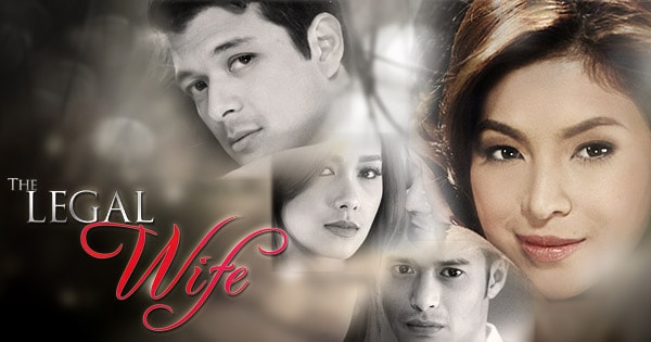 The Legal Wife Drama Romance Kapamilya Teleserye Free At   THE LEGAL WIFE 600X315 