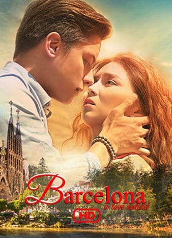 Barcelona A Love Untold | November 09, 2016 Movie | Kapamilya ...