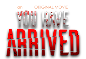You Have Arrived